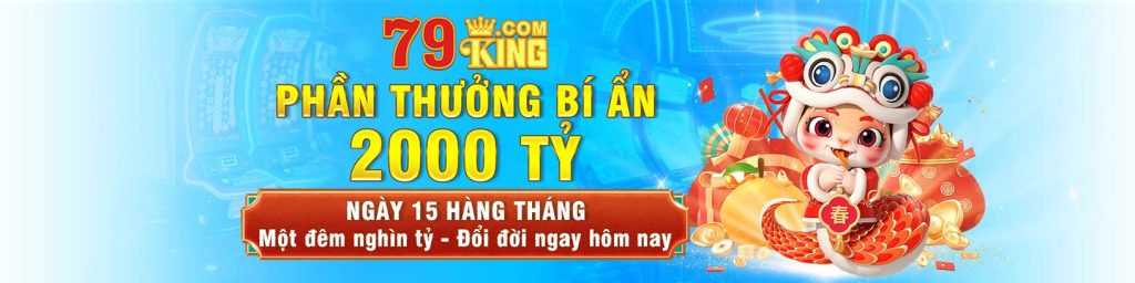 79king phần thưởng bí ẩn