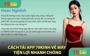 Cách Tải App 79KINH Về Máy Tiện Lợi Nhanh Chóng