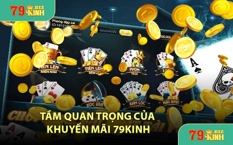 Tầm quan trọng của khuyến mãi 79KINH